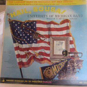 Hail, Sousa, University of Michigan, 33 rpm Vinyl Record.              D111